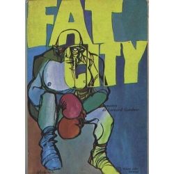 Leonard Gardner -  Fat city